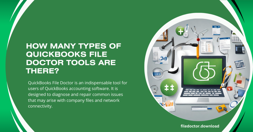 How Many Types of QuickBooks File Doctor Tools Are There