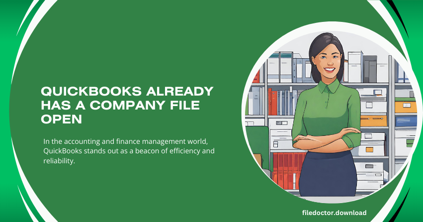 QuickBooks Already Has a Company File Open