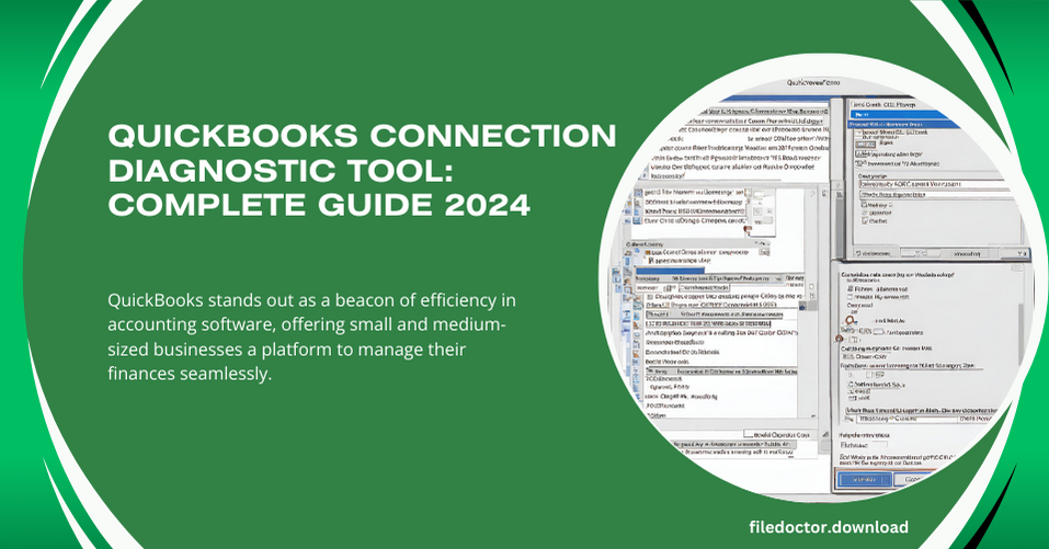 QuickBooks Connection Diagnostic Tool Complete Guide 2024