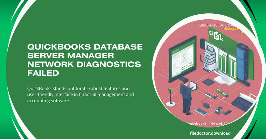 QuickBooks Database Server Manager Network Diagnostics Failed