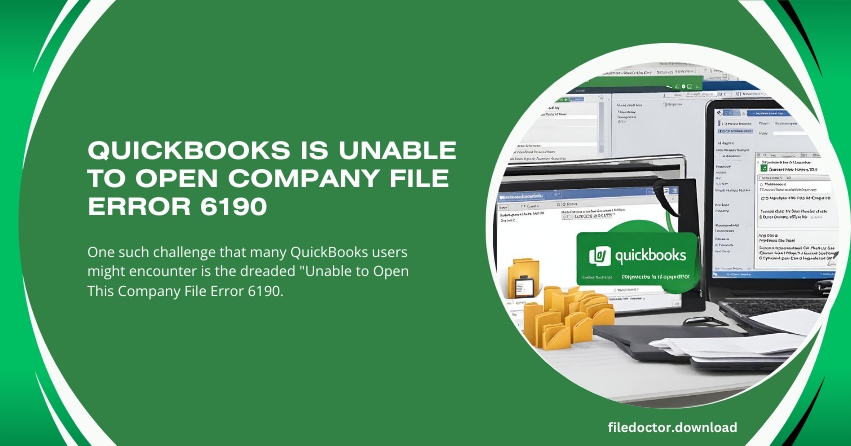 QuickBooks is Unable to Open Company File Error 6190