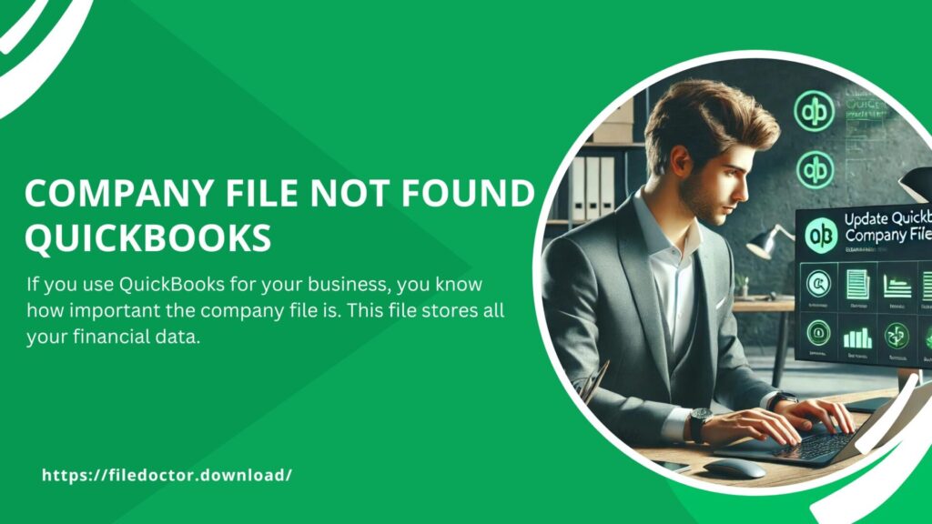 company file not found quickbooks