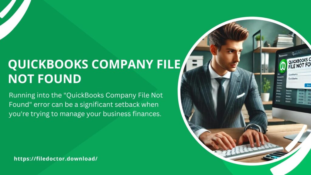 quickbooks company file not found