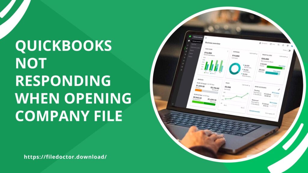 quickbooks not responding when opening company file